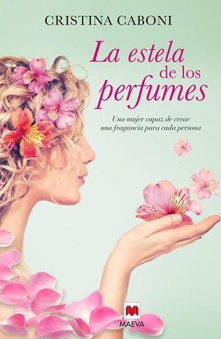 ESTELA DE LOS PERFUMES | 9788416363193 | CABONI,CRISTINA