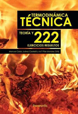 TERMODINAMICA TECNICA. TEORIA Y 222 EJERCICIOS RESUELTOS | 9788428337113 | JUAREZ,MANUEL