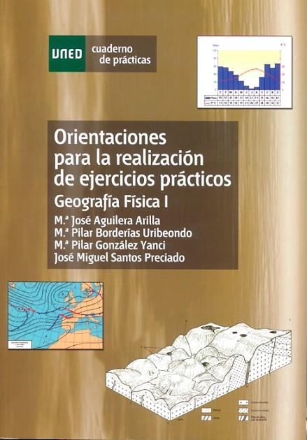 ORIENTACIONES PARA LA REALIZACION DE EJERCICIOS PRACTICOS. GEOGRAFIA FISICA | 9788436259087 | AGUILERA ARILLA,MARIA JOSE