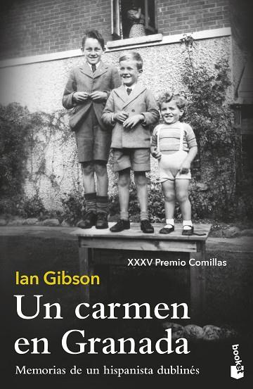 UN CARMEN EN GRANADA MEMORIAS DE UN HISPANISTA DUBLINÉS (XXXV PREMIO COMILLAS 2023) | 9788411074544 | GIBSON, IAN