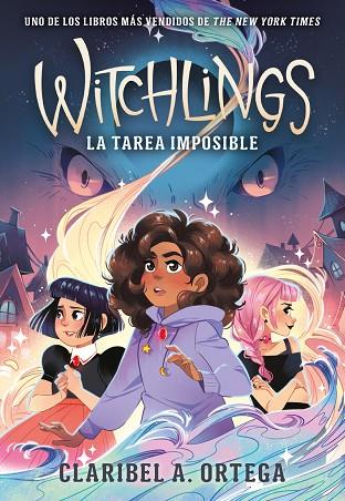 WITCHLINGS. LA TAREA IMPOSIBLE | 9788419521415 | ORTEGA, CLARIBEL A.