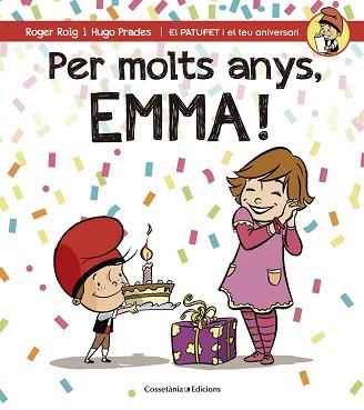 PER MOLTS ANYS EMMA | 9788490344521 | PRADES,HUGO ROIG,ROGER