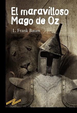 MARAVILLOSOS MAGO DE OZ | 9788467840551 | BAUM,LYMAN FRANK