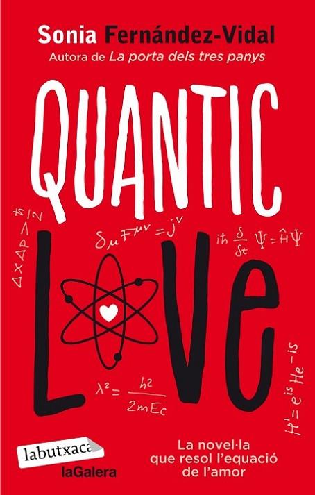 QUANTIC LOVE. LA NOVEL.LA QUE RESOL L,EQUACIO DE L,AMOR | 9788499306889 | FERNANDEZ-VIDAL,SONIA