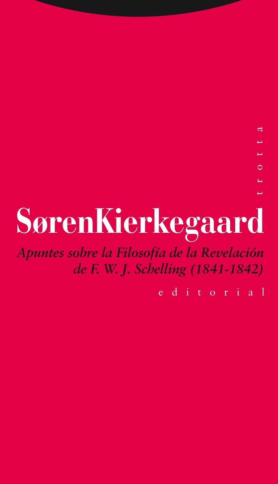 APUNTES SOBRE LA FILOSOFIA DE LA REVELACION DE F.W.J.SCHELLING 1841-1842 | 9788498794977 | KIERKEGAARD,SOREN