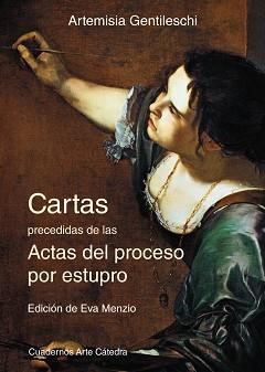 CARTAS PRECEDIDAS DELAS ACTAS DEL PROCESO POR ESTUPRO | 9788437635286 | GENTILESCHI,ARTEMISA