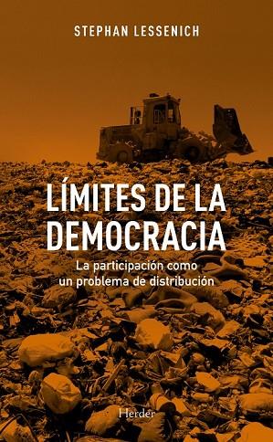 LÍMITES DE LA DEMOCRACIA. LA PARTICIPACIÓN COMO PROBLEMA DE REPARTO | 9788425447815 | LESSENICH, STEPHAN