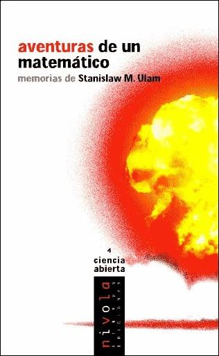 AVENTURAS DE UN MATEMATICO (MEMORIAS) | 9788495599438 | ULAM,STANISLAW M.