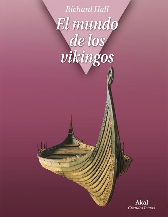 MUNDO DE LOS VIKINGOS | 9788446029175 | HALL,RICHARD H.