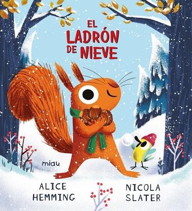 EL LADRÓN DE NIEVE | 9788418609640 | HEMMING, ALICE