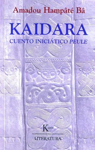 KAIDARA CUENTO INICIACO PEULE | 9788472455207 | HAMPATE BA,AMADOU