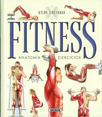 ATLAS ILUSTRADO FITNESS. ANATOMÍA, EJERCICIOS. | 9788467737851 | VIGUÉ, JORDI/ZUMÁRRAGA, A./GUTTMANN, P.