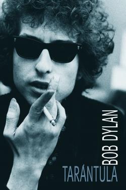 TARANTULA | 9788496879010 | DYLAN,BOB(NOBEL LIT.2016-P.ASTU BELLAS ARTES2007)