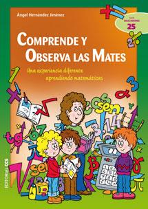 COMPRENDE Y OBSERVA LAS MATES | 9788490231555 | HERNANDEZ JIMENEZ,ANGEL