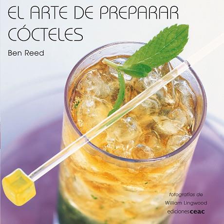 ARTE DE PREPARAR COCTELES | 9788432920479 | REED,BEN