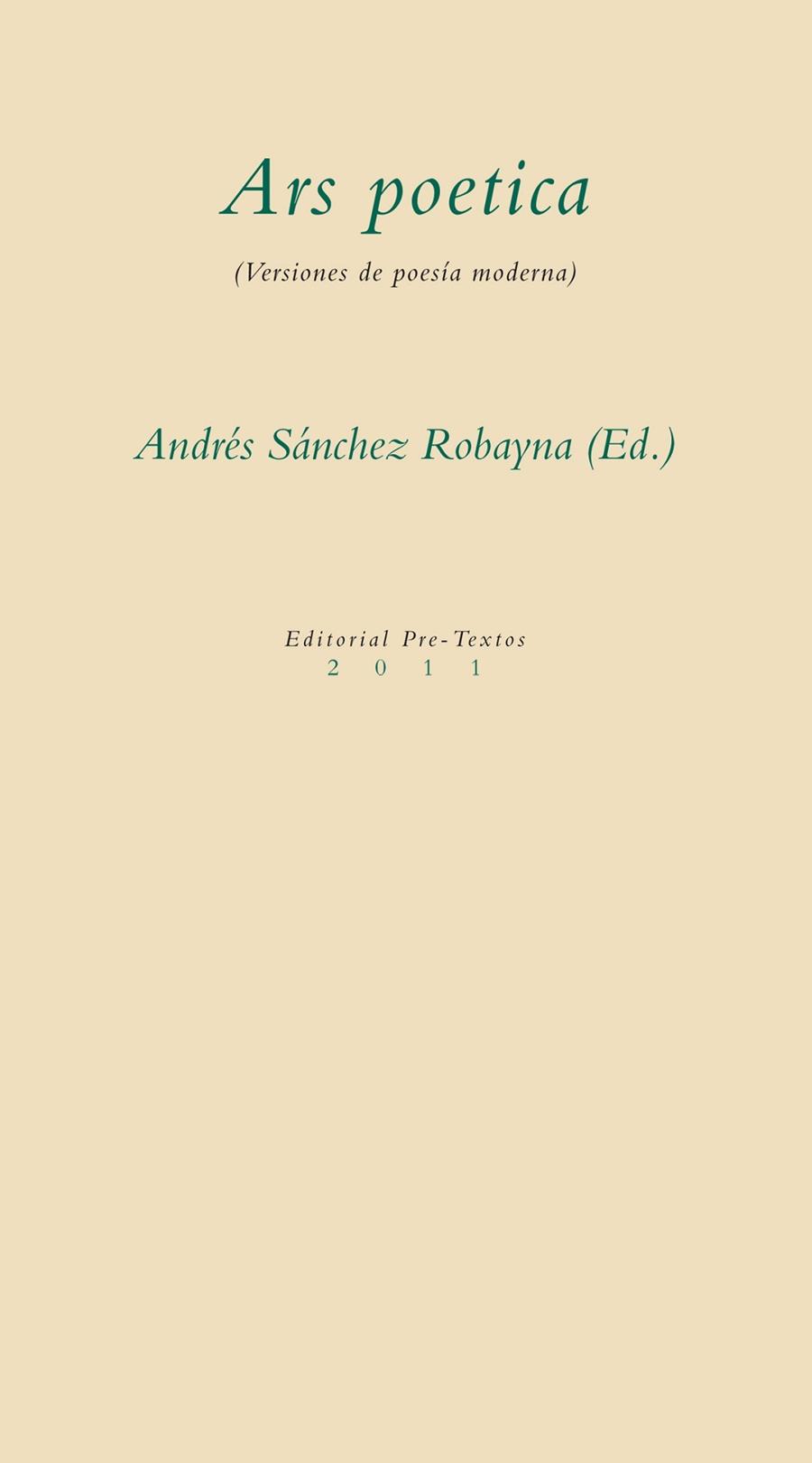 ARS POETICA. VERSIONES DE POESIA MODERNA | 9788415297321 | SANCHEZ ROBAYNA,ANDRES