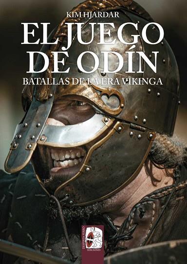 EL JUEGO DE ODÍN. BATALLAS DE LA ERA VIKINGA | 9788412815702 | HJARDAR, KIM