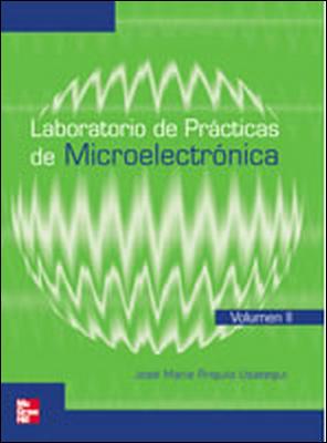 LABORATORIO DE PRACTICAS DE MICROELECTRONICA 2 | 9788448136512 | ANGULO USATEGUI,JOSE M