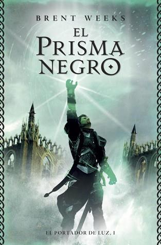 PRISMA NEGRO. PORTADOR DE LA LUZ 1 | 9788401352744 | WEEKS,BRENT