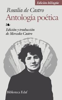 ANTOLOGIA POETICA. EDICION BILINGUE | 9788441415072 | CASTRO,ROSALIA DE