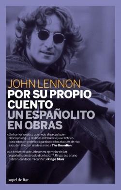 POR SU PROPIO CUENTO. UN ESPAÑOLITO EN OBRAS, BILINGUE ESPAÑOL-INGLES | 9788493667979 | LENNON,JOHN