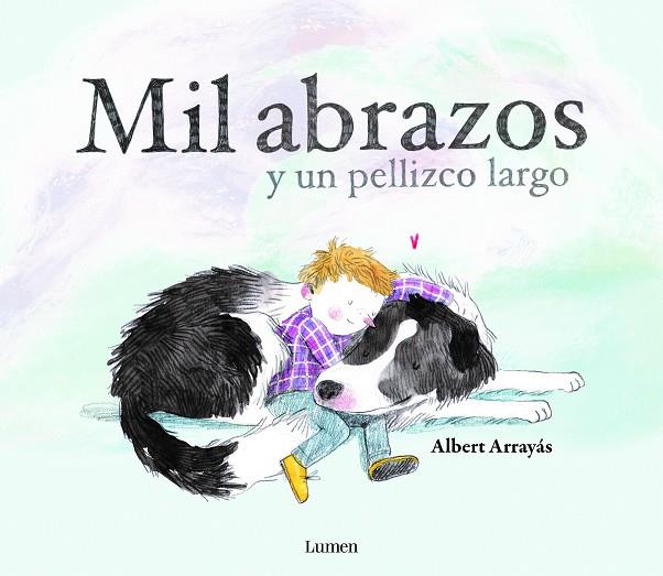 MIL ABRAZOS Y UN PELLIZCO LARGO | 9788448852894 | ARRAYÁS, ALBERT