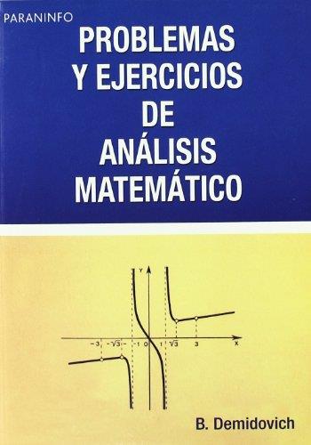 PROBLEMAS Y EJERCICIOS DE ANALISIS MATEMATICO | 9788428300490 | DEMIDOVICH,B.P.