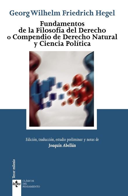 FUNDAMENTOS DE LA FILOSOFÍA DEL DERECHO O O COMPENDIO DE DERECHO NATURAL Y CIENCIA POLÍTICA | 9788430971732 | HEGEL, GEORG WILHELM FRIEDRICH