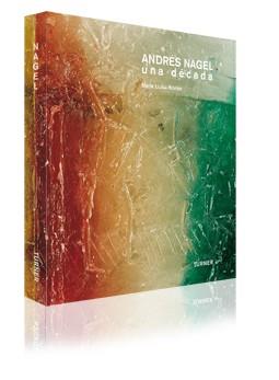 ANDRES NAGEL UNA DECADA | 9788475066134 | BORRAS,MARIA LLUISA