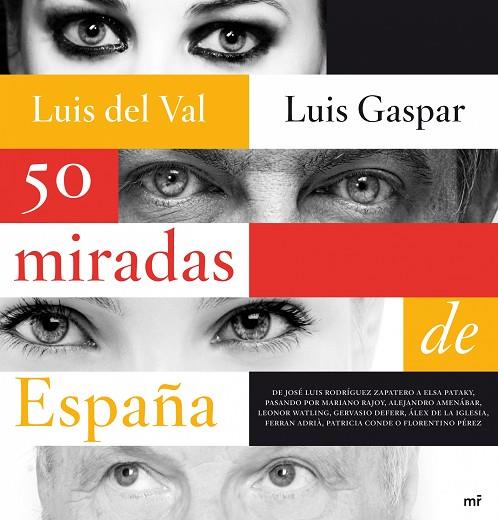 50 MIRADAS DE ESPAÑA | 9788427035805 | VAL,LUIS DEL GASPAR,LUIS