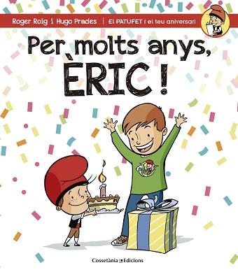 PER MOLTS ANYS ERIC | 9788490344231 | PRADES,HUGO ROIG,ROGER