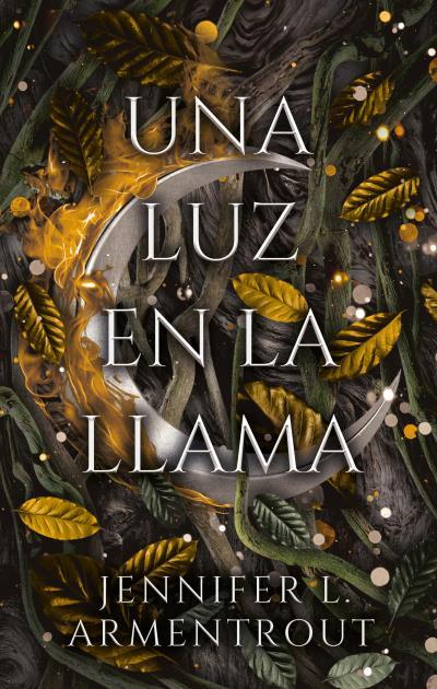 UNA LUZ EN LA LLAMA. UNA SOMBRA EN LAS BRASAS 2 | 9788417854966 | ARMENTROUT, JENNIFER