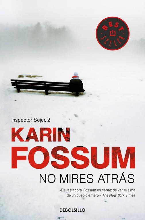 NO MIRES ATRAS. INSPECTOR SEJER 2 | 9788499086538 | FOSSUM,KARIN