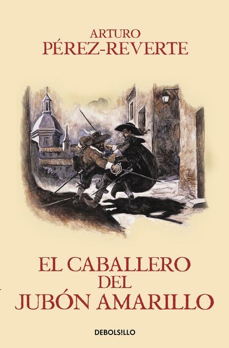 CABALLERO DEL JUBON AMARILLO. CAPITAN ALATRISTE 5 | 9788466329187 | PEREZ REVERTE,ARTURO