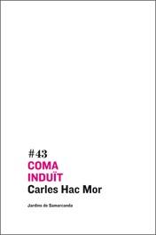 COMA INDUIT | 9788497662116 | HAC MOR,CARLES