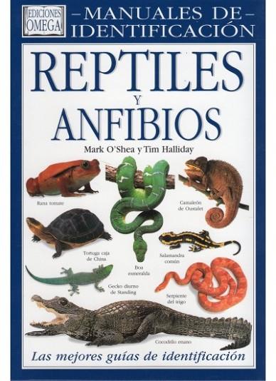 REPTILES Y ANFIBIOS | 9788428212021 | O,SHEA,MARK HALLIDAY,TIM