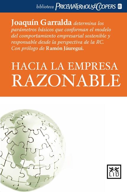 HACIA LA EMPRESA RAZONABLE | 9788483560488 | GARRALDA,JOAQUIN