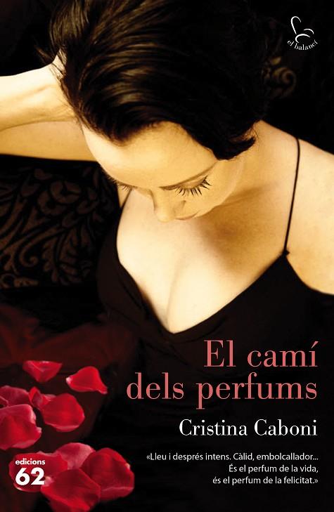 CAMI DELS PERFUMS | 9788429774016 | CABONI,CRISTINA