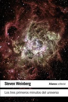 TRES PRIMEROS MINUTOS DEL UNIVERSO | 9788491043508 | WEINBERG,STEVEN (NOBEL DE FISICA 1979)