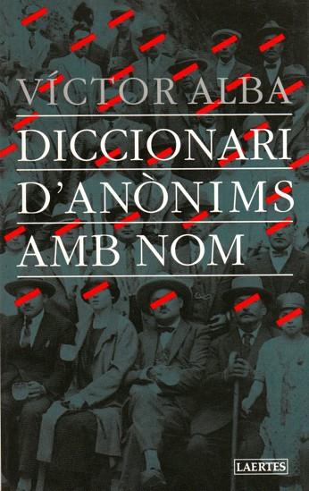 DICCIONARI D,ANONIMS AMB NOM | 9788475844770 | ALBA,VICTOR