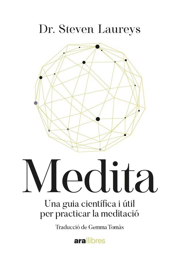 MEDITA. GUIA CIENTIFICA PER PRACTICAR LA MEDITACIO | 9788418928819 | LAUREYS, STEVEN