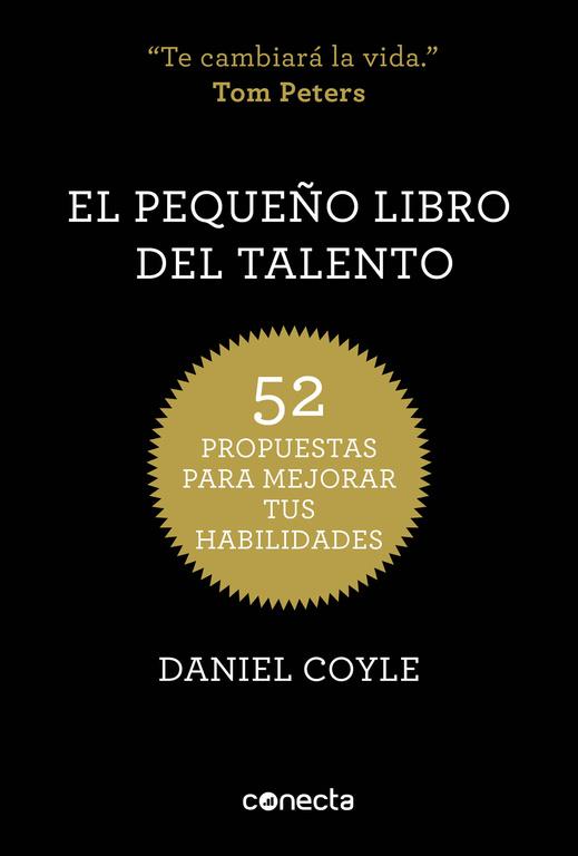 PEQUEÑO LIBRO DEL TALENTO. 52 PROPUESTAS PARA MEJORAR TUS HABILIDADES | 9788415431657 | COYLE,DANIEL