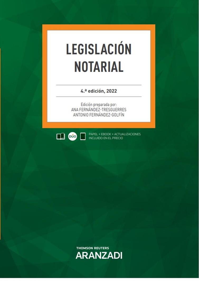 LEGISLACIÓN NOTARIAL (PAPEL + E-BOOK) | 9788413909936 | FERNÁNDEZ-GOLFÍN APARICIO, ANTONIO/FERNÁNDEZ-TRESGUERRES, ANA