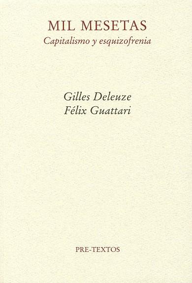 MIL MESETAS CAPITALISMO Y ESQUIZOFRENIA | 9788485081950 | DELEUZE,GILLES GUATTARI,FELIX