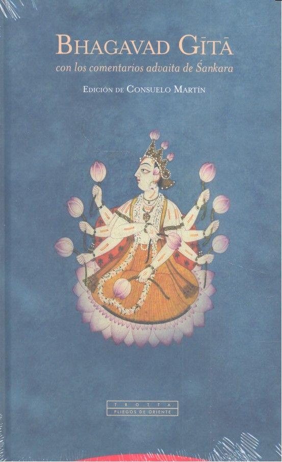 BHAGAVAD GITA CON LOS COMENTARIOS ADVAITA DE SANKARA | 9788498796773 | CONSUELO MARTIN