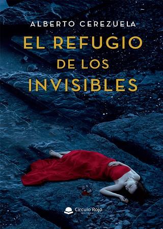 EL REFUGIO DE LOS INVISIBLES | 9788413381596 | CEREZUELA , ALBERTO