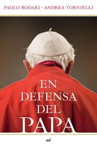 EN DEFENSA DEL PAPA | 9788427037557 | TORNIELLI,ANDREA RODARI,PAOLO