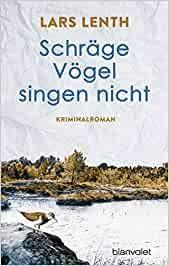 SCHRAGE VOGEL SINGEN NICHT | 9783734104299 | LENTH LARS