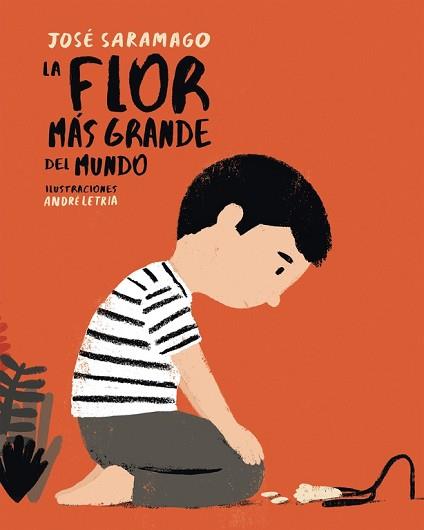 FLOR MAS GRANDE DEL MUNDO | 9788448846046 | SARAMAGO,JOSE (NOBEL LITERATURA 1998) LETRIA,ANDRE