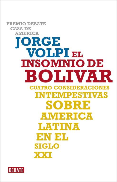 INSOMNIO DE BOLIVIA. II PREMIO DEBATE-CASA DE AMERICA | 9788483068625 | VOLPI,JORGE